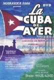 Dvd - La Cuba De Ayer