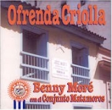 Cd - Beny More - Ofrenda Criolla