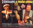 Cd - Tres Generaciones De Musicos Cubanos