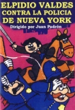 Dvd - Contra La Policia De Nueva York By Elpidio Valdes