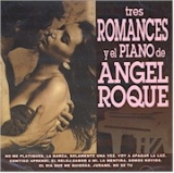 Cd - Tres Romances Y El Piano De Angel Roque