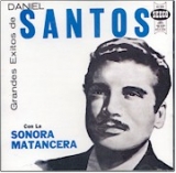 Cd - Daniel Santos Con La Sonora Matancera