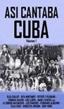 Asi Cantaba Cuba, Volumen 1