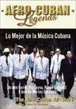 Afro-Cuban Legends - Lo Mejor De La Musica Cubana