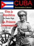Viva La Republica - La Primera Intervencion